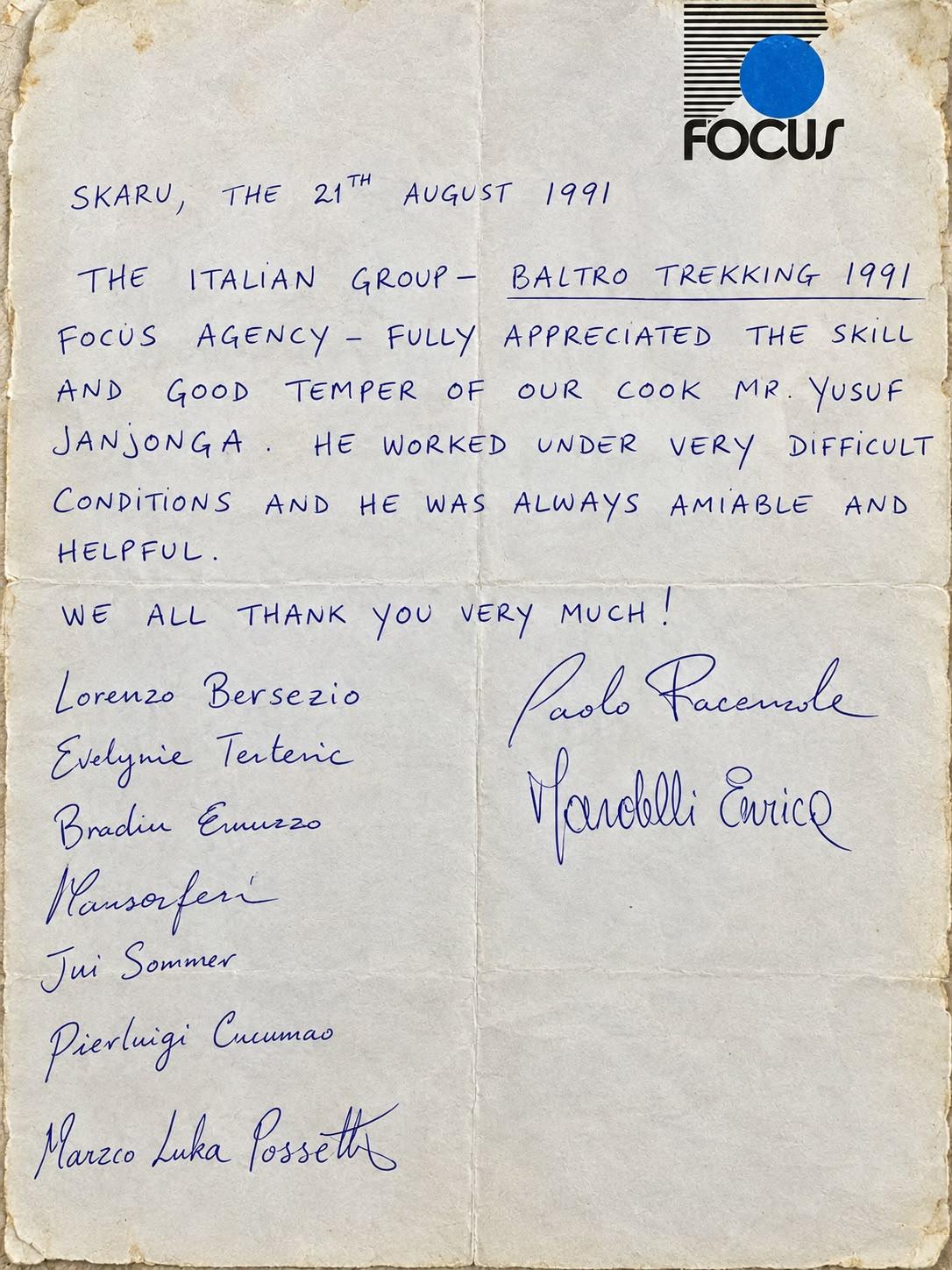 Letter on Focus agency letterhead written at Skardu on 21 August 1991, in which the Italian Baltoro Trekking group thank their cook Yusuf Janjonga for his skill and good temper in very difficult conditions, signed by nine group members.
